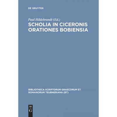 按需印刷DEG Scholia in Ciceronis Orationes Bobiensia[9783598712388]