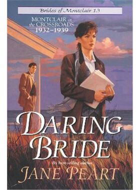按需印刷Daring Bride:Montclair at the Crossroads 1932-1939[9780310202097]