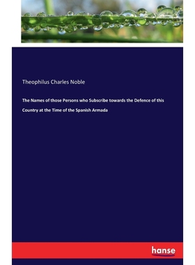 预订The Names of those Persons who Subscribe towards the Defence of this Country at the Time of the Span