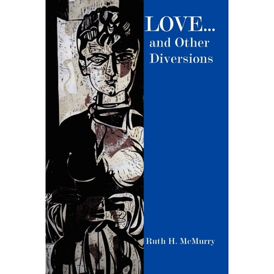按需印刷不退不换Love... and Other Diversions[9781456867126]
