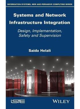 预订不退不换Systems and Network Infrastructure Integration:Design, Implementation, Safety and Supervision
