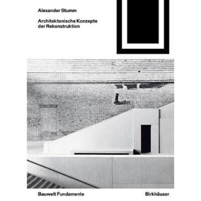 预订【德语】 Architektonische Konzepte der Rekonstruktion: