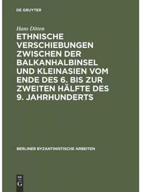 预订不退不换DEG Ethnische Verschiebungen zwischen der Balkanhalbinsel und Kleinasien vom Ende des 6. bis zur zwe