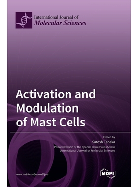 按需印刷Activation and Modulation of Mast Cells[9783039365630]