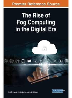 按需印刷不退不换The Rise of Fog Computing in the Digital Era[9781522560708]
