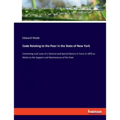 按需印刷Code Relating to the Poor in the State of New York[9783337779658]