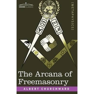 Freemasonry 按需印刷不退不换The Arcana 9781602066823