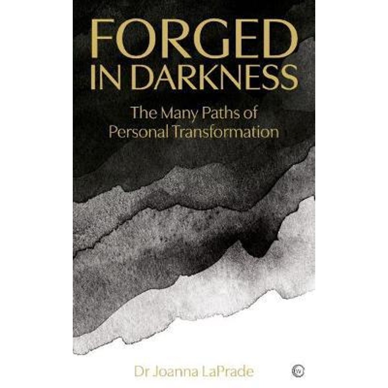 预订forged in darkness:the many paths of personal transformation