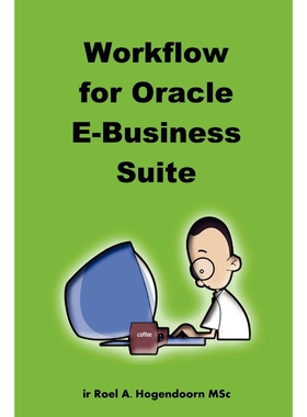 按需印刷不退不换Workflow for Oracle E-Business Suite[9781847990877]