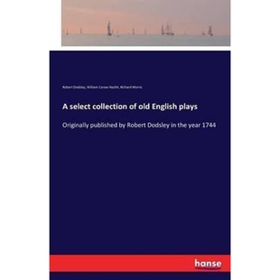 old English 按需印刷A 9783742867018 collection plays select