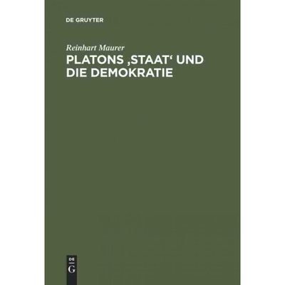 按需印刷不退不换DEG Platons  Staat  Und Die Demokratie[9783110063912]