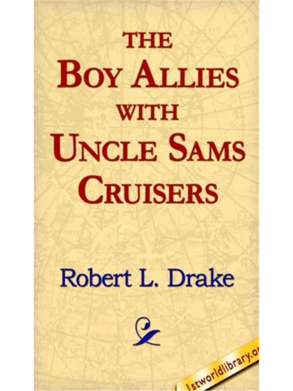 预订The Boy Allies with Uncle Sams Cruisers