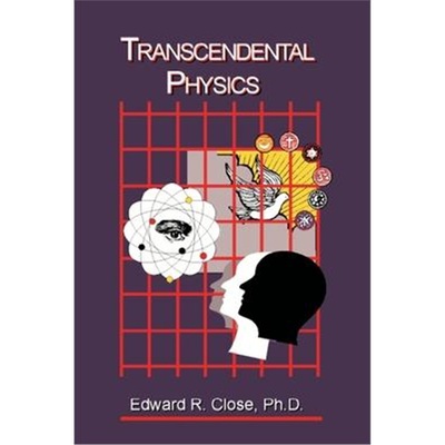 按需印刷Transcendental Physics:Integrating the Search for Truth[9780595091751]