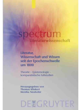 按需印刷不退不换DEG Literatur, Wissenschaft und Wissen seit der Epochenschwelle um 1800[9783110200515]