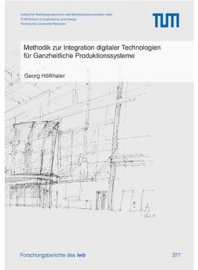 预订【德语】 Methodik zur Integration digitaler Technologien für Ganzheitliche Produktionssystem