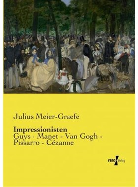 预订【德语】 Impressionisten:Guys - Manet - Van Gogh - Pissarro - Cézanne
