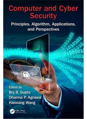 按需印刷图书Computer and Cyber Security:Principles, Algorithm, Applications, and Perspectives[9780815371335]