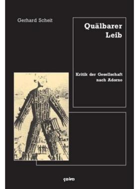 预订【德语】 Quälbarer Leib:Kritik der Gesellschaft nach Adorno