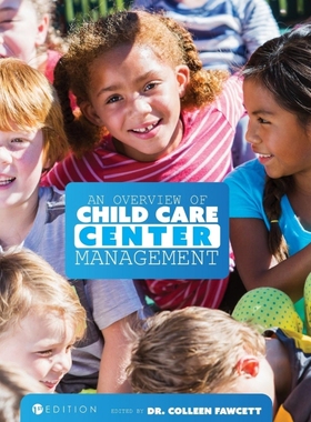 按需印刷An Overview of Child Care Center Management[9781516556045]