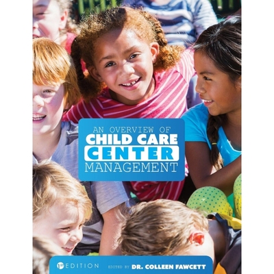 按需印刷不退不换An Overview of Child Care Center Management[9781516556045]