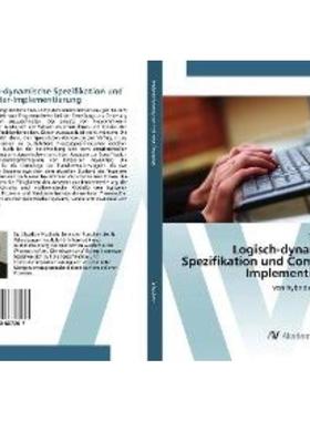 预订【德语】 Logisch-dynamische Spezifikation und Computer-Implementierung:von hybriden Prozesse