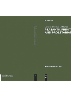 按需印刷DGYT Peasants, Primitives, and Proletariats[9789027978806]