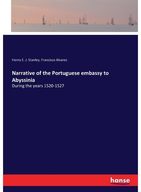 按需印刷Narrative of the Portuguese embassy to Abyssinia[9783337288273]