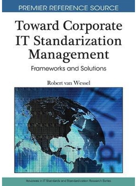 按需印刷不退不换Toward Corporate IT Standardization Management[9781615207596]
