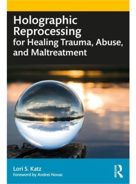 按需印刷TF Holographic Reprocessing for Healing Trauma, Abuse, and Maltreatment