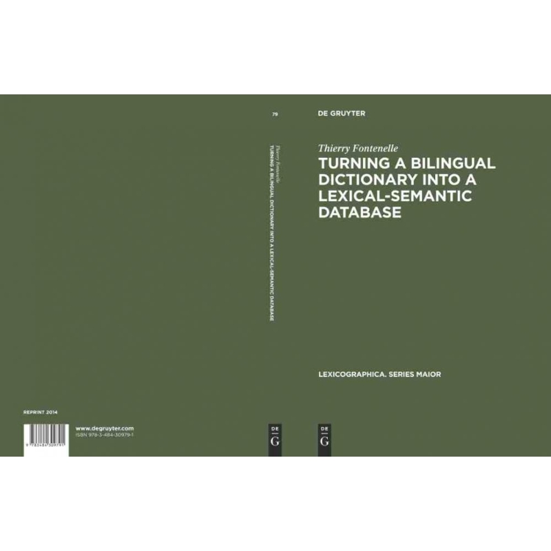按需印刷DGYT Turning a Bilingual Dictionary into a Lexical Semantic Database[9783484309791]