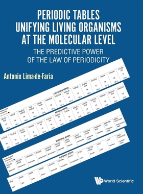 按需印刷不退不换Periodic Tables Unifying Living Organisms at the Molecular Level[9789813227002]
