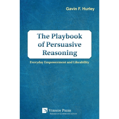 按需印刷The Playbook of Persuasive Reasoning[9781622734931]