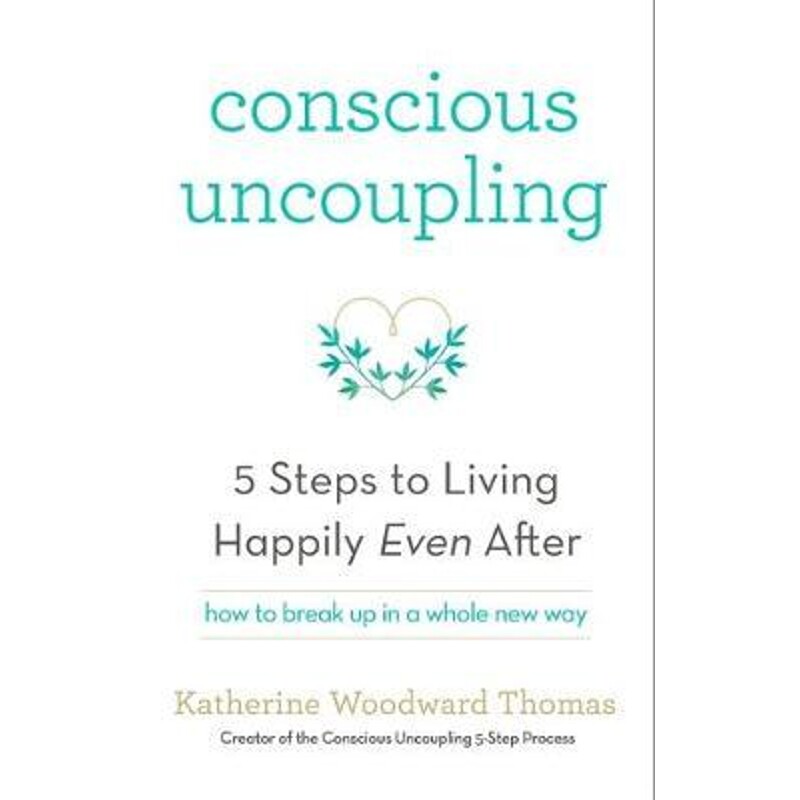 预订conscious uncoupling:the 5 steps to living happily even