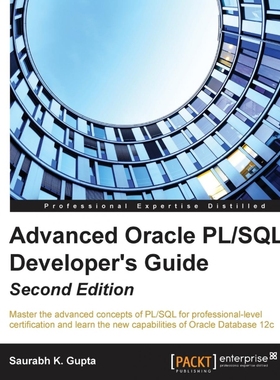 按需印刷Advanced Oracle PL/SQL Developer's Guide - Second Edition[9781785284809]
