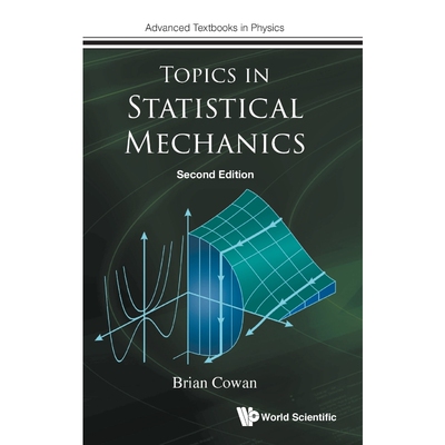 按需印刷不退不换Topics in Statistical Mechanics[9781786349781]