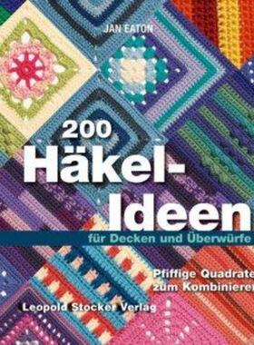 预订【德语】 200 Häkel-Ideen für Decken und Überwürfe:Pfiffige Quadrate zum Kombiniere