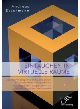 预订【德语】 Eintauchen in virtuelle R?ume. Das Erfahren eines virtuellen Raumes anhand der
