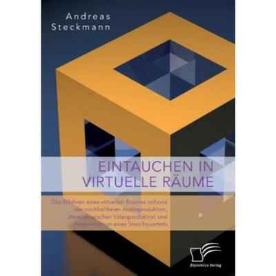预订【德语】 Eintauchen in virtuelle R?ume. Das Erfahren eines virtuellen Raumes anhand der