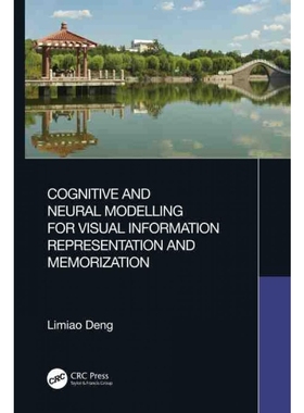 按需印刷Cognitive and Neural Modelling for Visual Information Representation and Memorization[9781032249117]