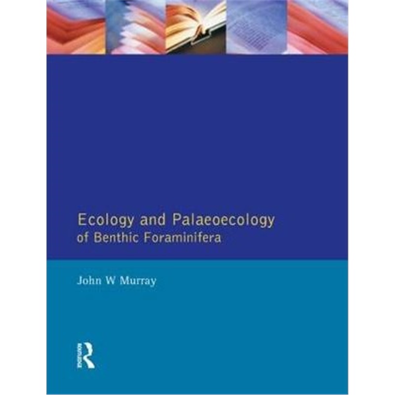 预订Ecology and Palaeoecology of Benthic Foraminifera 书籍/杂志/报纸 科学技术类原版书 原图主图