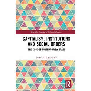9780367480660 Institutions and The Case Social 按需印刷不退不换Capitalism Contemporary Spain Orders