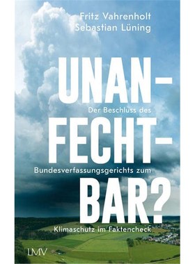 预订【德语】 Unanfechtbar?:Die Entscheidung des Bundesverassungsgerichts zum Klimaschutz im Faktencheck
