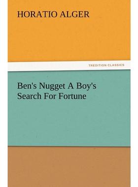 按需印刷不退不换Ben's Nugget A Boy's Search For Fortune[9783847217671]