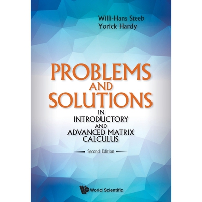 按需印刷Problems and Solutions in Introductory and Advanced Matrix Calculus[9789813143791]