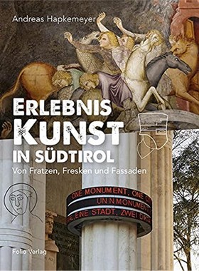 预订【德语】 Erlebnis Kunst in Südtirol:Von Fratzen, Fresken und Fassaden