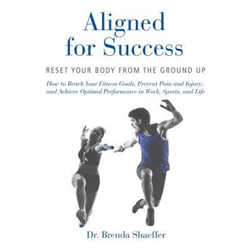 预订aligned for success:reset your body from the ground up