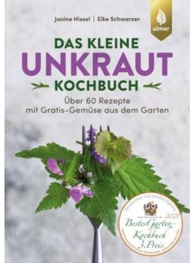 预订【德语】 Das kleine Unkraut-Kochbuch:Über 60 Rezepte mit Gratis-Gemüse aus dem Gar