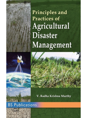 按需印刷不退不换Principles and Practices of Agricultural Disaster Management[9789352301065]