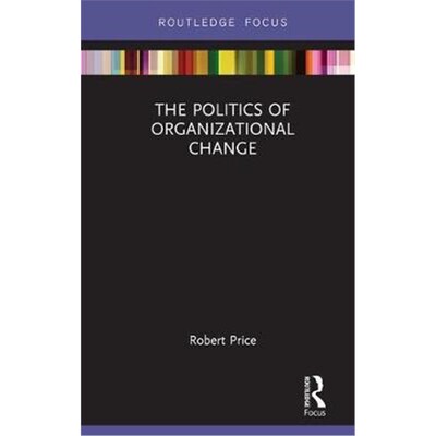 按需印刷不退不换The Politics of Organizational Change[9781138605794]