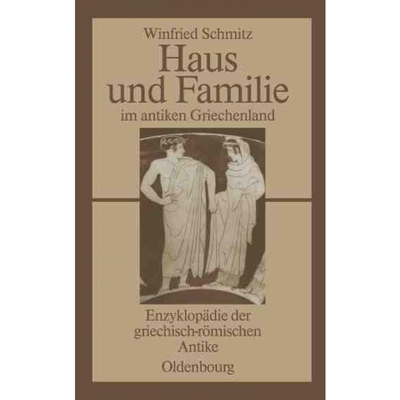 按需印刷DEG Haus und Familie im antiken Griechenland[9783486583762]